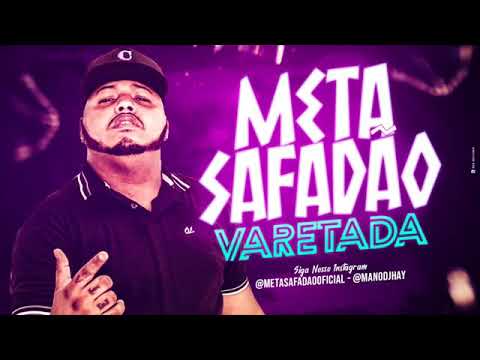 META SAFADÃO - VARETADA - MÚSICA NOVA
