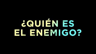 CON FILO | ¿Quién es el enemigo?