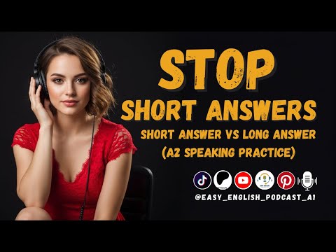 Schluss mit Kurzantworten: Kurze vs. lange Antworten | Easy English Podcast A1 🎙️