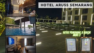 Hotel Aruss Semarang | Hotel pemenang 2 rekor MURI