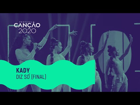 Kady - "Diz só" | Grande Final | Festival da Canção 2020