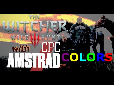 THE WITCHER 3 - Intro Cinematic with AMSTRAD CPC PALETTE