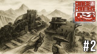 Chinese Frontiers Gameplay | Part 2 | No Commentary