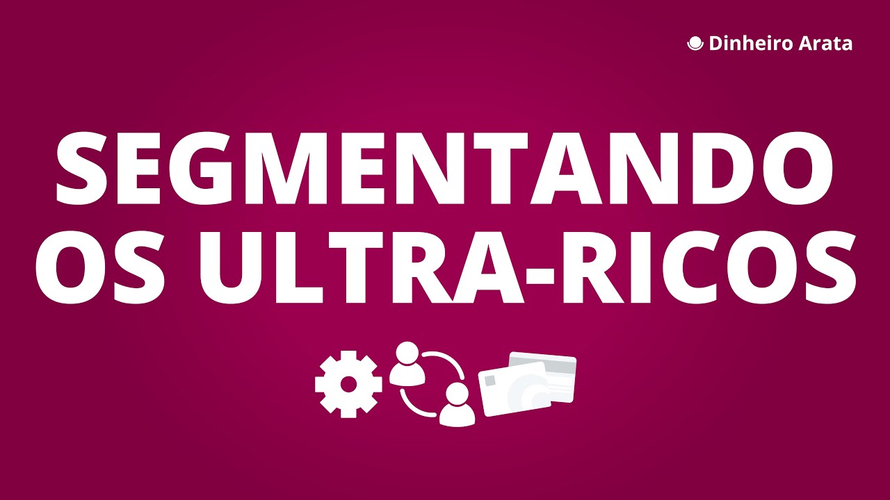 Maximizando lucros: como vender para os ultra-ricos | Dinheiro Arata 51