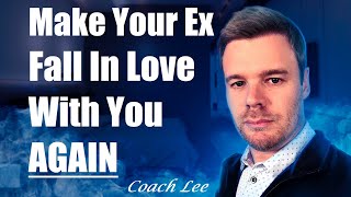How To Get Your Ex To Fall Back In Love With You