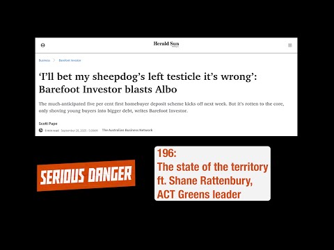 196: The state of the territory ft. Shane Rattenbury, ACT Greens leader