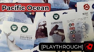 Playthrough | Pacific Ocean