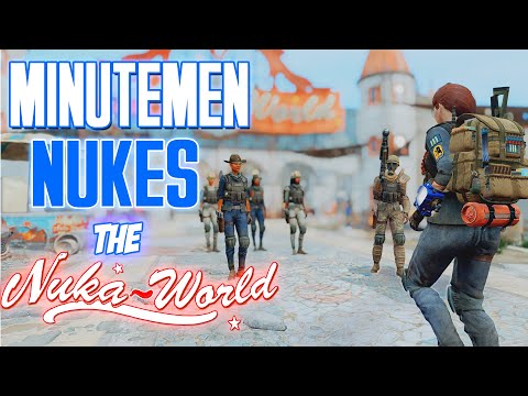 Fallout 4 - MINUTEMEN TAKEOVER THE NUKA WORLD - The Battle for Nuka World