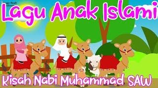 Download lagu Lagu Anak Islami - Kisah Nabi Muhammad - Lagu Anak Islami terpopuler 2023 mp3