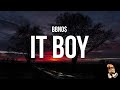 Bbno It Boy Lyrics