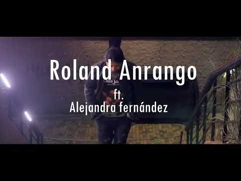 Roland Anrango ft Alejandra Fernández - Padre nuestro