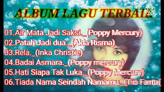 Download lagu Best of|Lagu Nostalgia||Poppy mercury || inka christie || Alda risma || Tio fanta|| mp3