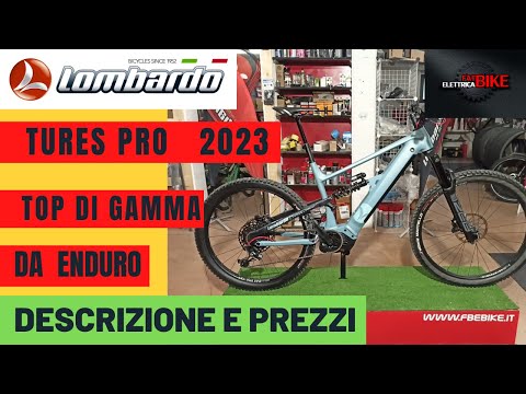 LOMBARDO TURES PRO MOD. 2023 - NOVITA' EBIKE DA ENDURO  - DESCRIZIONE E PREZZO