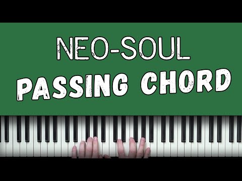 The Coolest Passing Chord For Neo-Soul