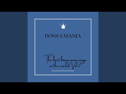 The best bossa nova songs in thn