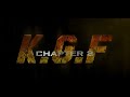 KGF 2 Intro EL DORADO The BGM Is Coming Soon