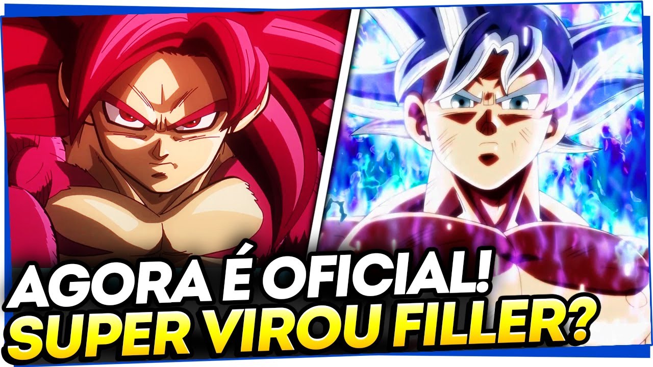AGORA É OFICIAL! DRAGON BALL SUPER VIROU FILLER? TEMOS A RESPOSTA DEFINITIVA!