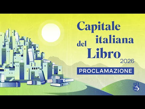 Capitale italiana del libro 2026 | La proclamazione