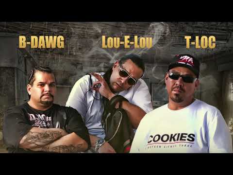 T-LOC x B-DAWG x LOU-E-LOU -ANTHA LEVEL