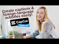 Easily Make Captions & Foreign-Language Subtitles in CapCut on the Desktop