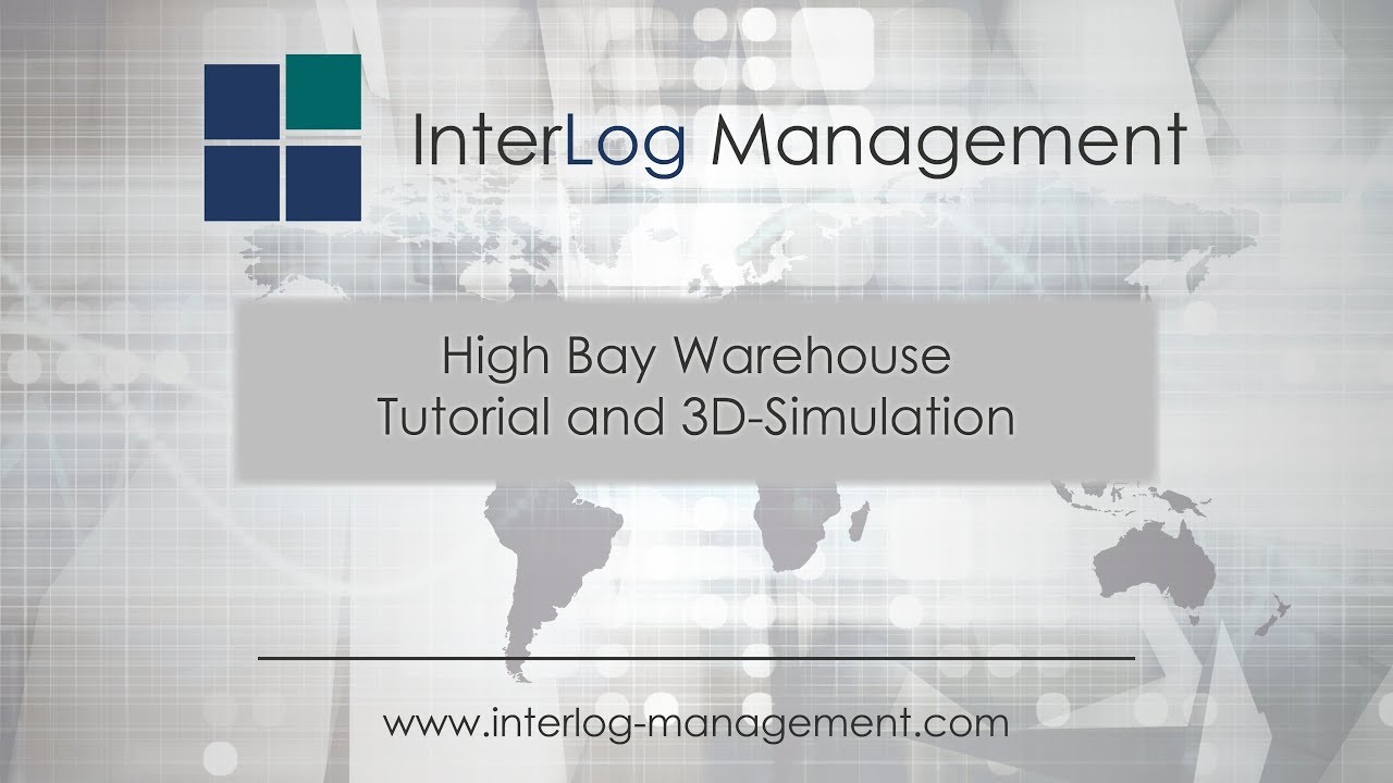 High Bay Warehouse - Tutorial and 3D-Simulation