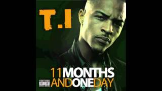 06 - T.I. - Loud Mouth feat 2 Chainz