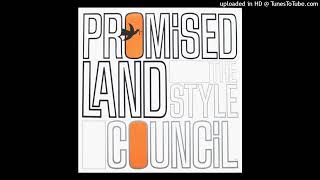 The Style Council - Promised Land