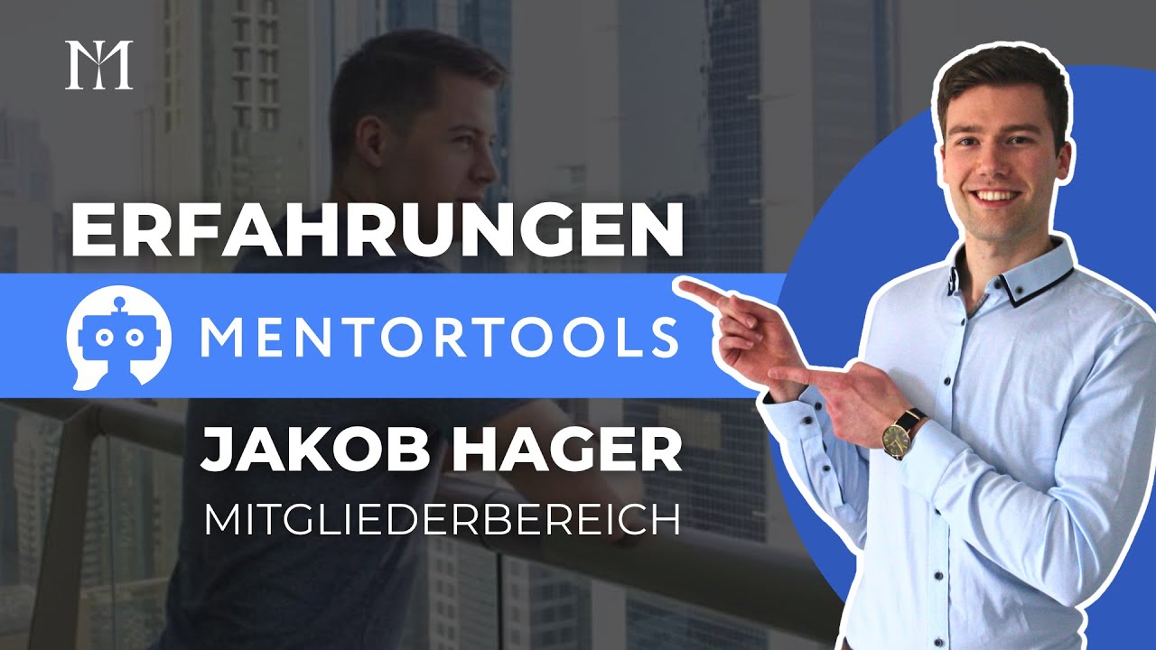 Mentortools Erfahrungen: Was macht die Kursplattform von Jakob Hager besonders?