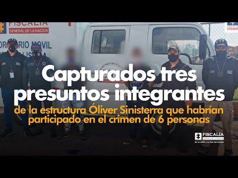 Fiscal Barbosa: Capturados 3 presuntos integrantes de la Óliver Sinisterra