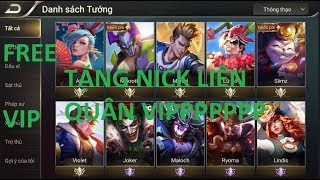 Đừng Tiếc 1 Like 1 Comment Nha |Tặng Nick Liên Quân