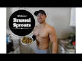 Delicious Brussel Sprouts Recipe w/ Macros