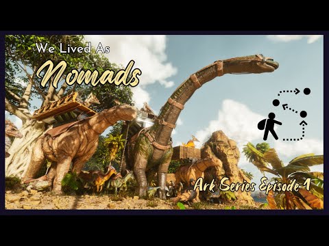 We Lived As Nomads In Ark! | Ark: Survival Ascended Let's Play Series | Episode 1