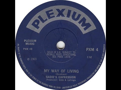 SADIE'S EXPRESSION - "My Way of Living" (Boreham)1969.
