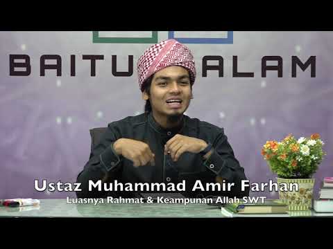 20190929 Ustaz Muhammad Amir Farhan : Luasnya Rahmat & Keampunan Allah SWT