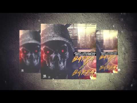 Barra X Barra - Armany ft Los Mala Fama, Mike Kalle, Dave Calle (Audio Oficial)
