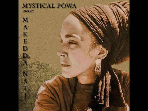 Mystical Powa Meets Makedda Nati - InI EP