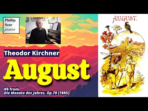 Theodor Kirchner: August, Op.78 No.8