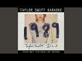 Taylor Swift - Wildest Dreams (Instrumental with Full Backing Vocals)