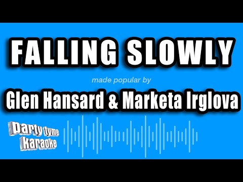 Glen Hansard & Marketa Irglova - Falling Slowly (Karaoke Version)