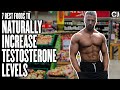 7 Best Foods to Increase YOUR Testosterone Levels