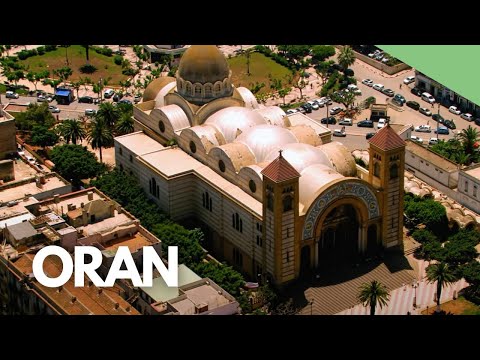 The city of Oran is the most Spanish of Algerian cities - Algeria from the sky (excerpt)