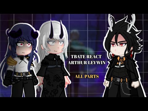 [ALL-PARTS] TBATE React to Arthur Leywin | Gacha | 🇧🇷/🇺🇸/🇷🇺