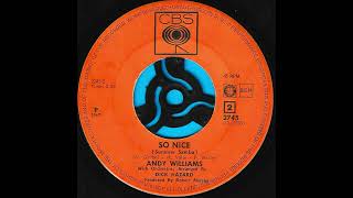 So nice (Summer Samba) / Andy Williams.