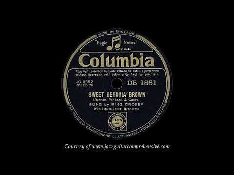 Bing Crosby w/ Isham Jones (1932) [SWEET GEORGIA BROWN]