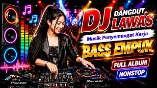 Download lagu DJ DANGDUT LAWAS BASS EMPUK ENAK BANGET || FULL ALBUM NONSTOP mp3