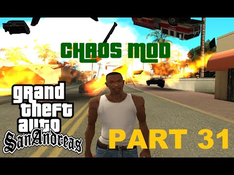 GTA: San Andreas - Chaos Mod playthrough - Part 31