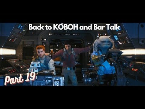 STAR WARS JEDI SURVIVOR PS5 Walkthrough Gameplay Part 19 - Back to KOBOH and Bar Gossip (FULL GAME)