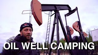 Camping At Abandoned Oil Well