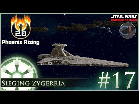 Siege of Zygerria [ Empire ] Star Wars: Empire at War Mod - Phoenix Rising 2.0 -  Ep 17
