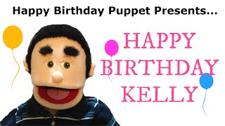 Happy Birthday Kelly - Funny Birthday Song